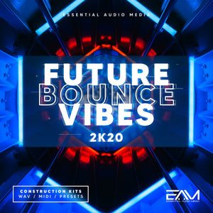Future Bounce Vibes 2k20