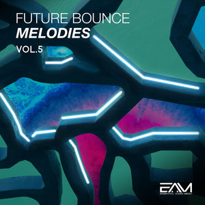 Future Bounce Melodies Vol. 5