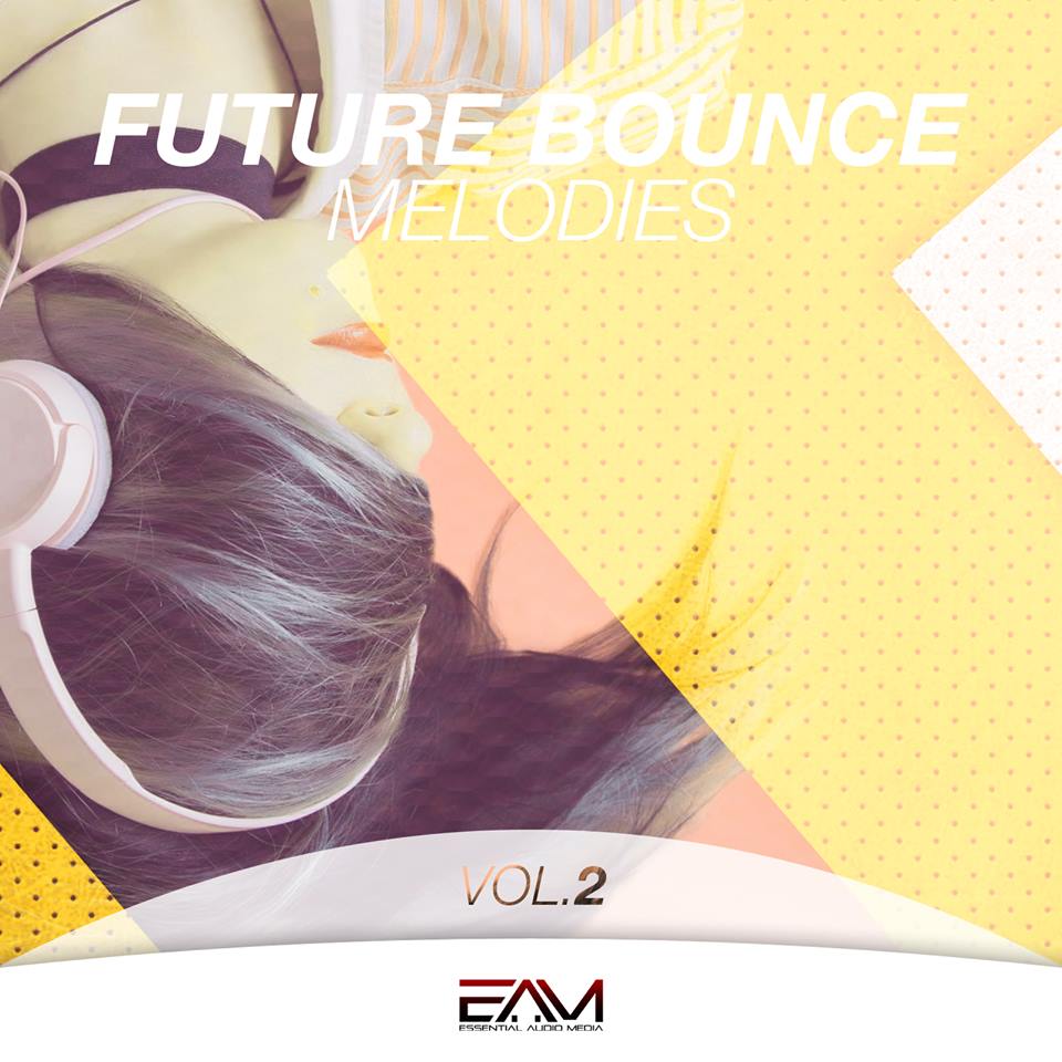 Future Bounce Melodies Vol.2