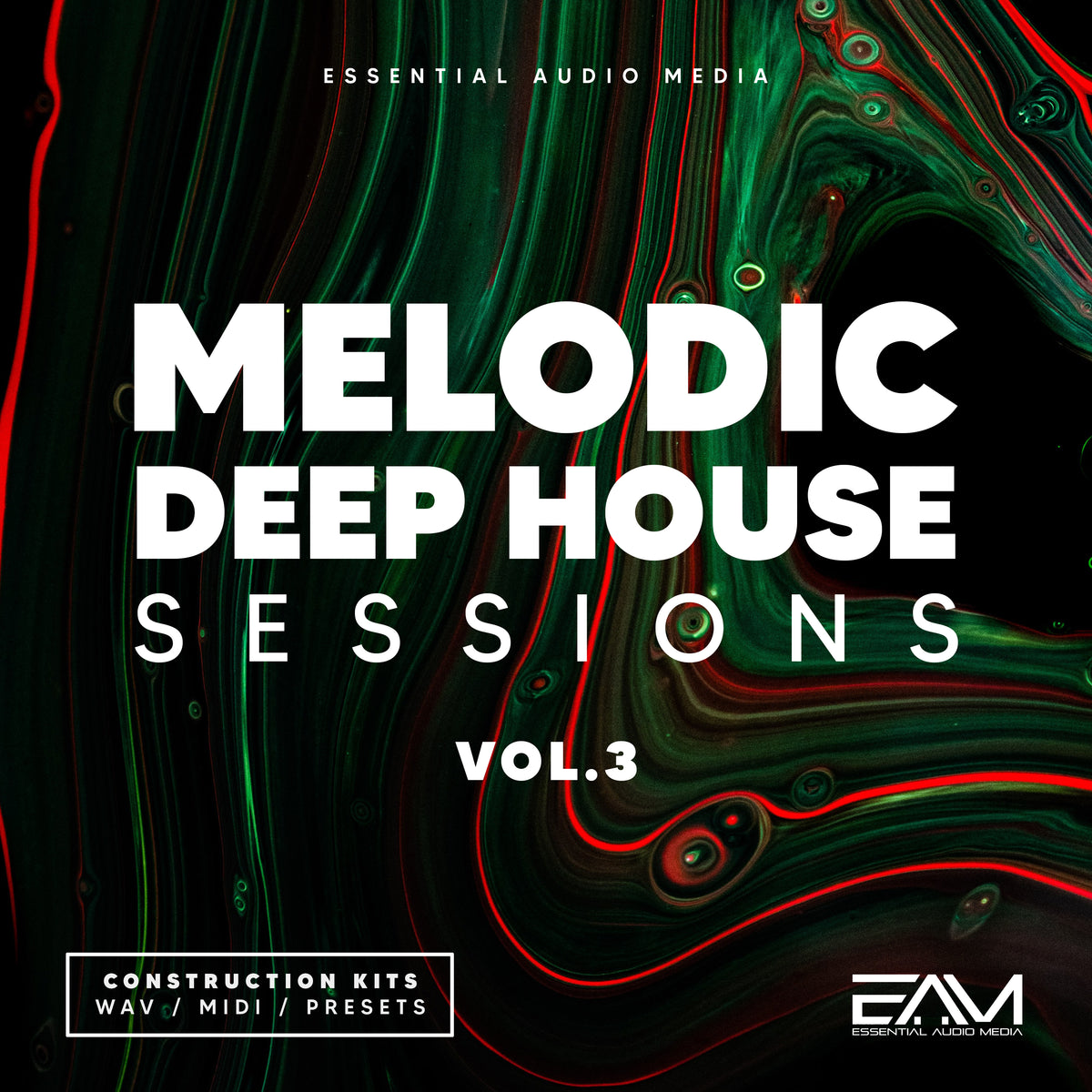 Melodic Deep House Sessions Vol 3 Essential Audio Media