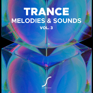 Trance Melodies & Sounds Vol.3